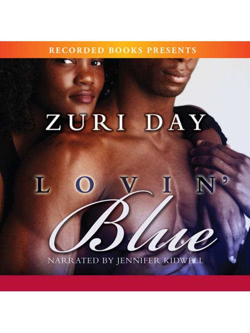 Title details for Lovin' Blue by Zuri Day - Wait list